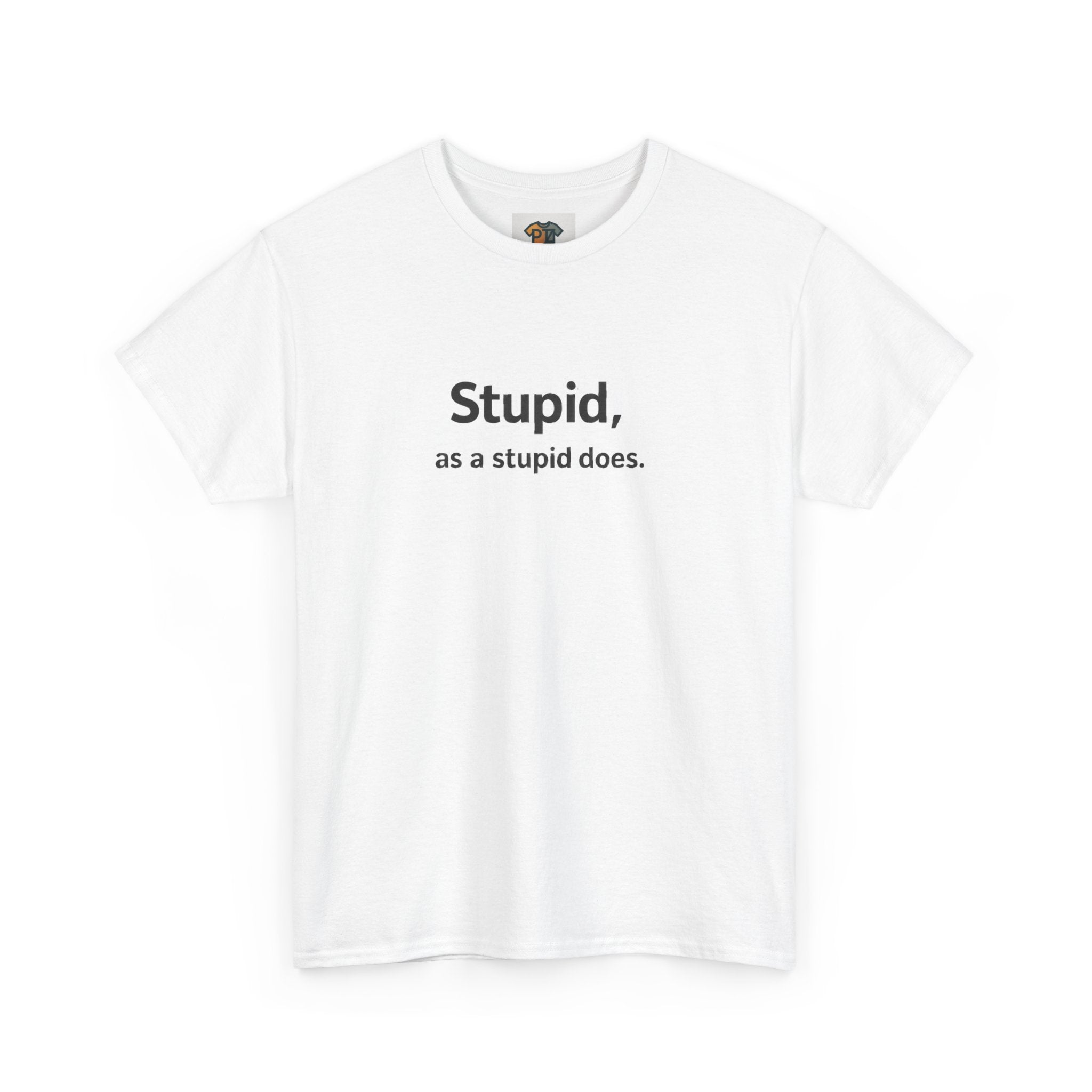 Stupid, As a Stupid Does-Some statements don’t need context.