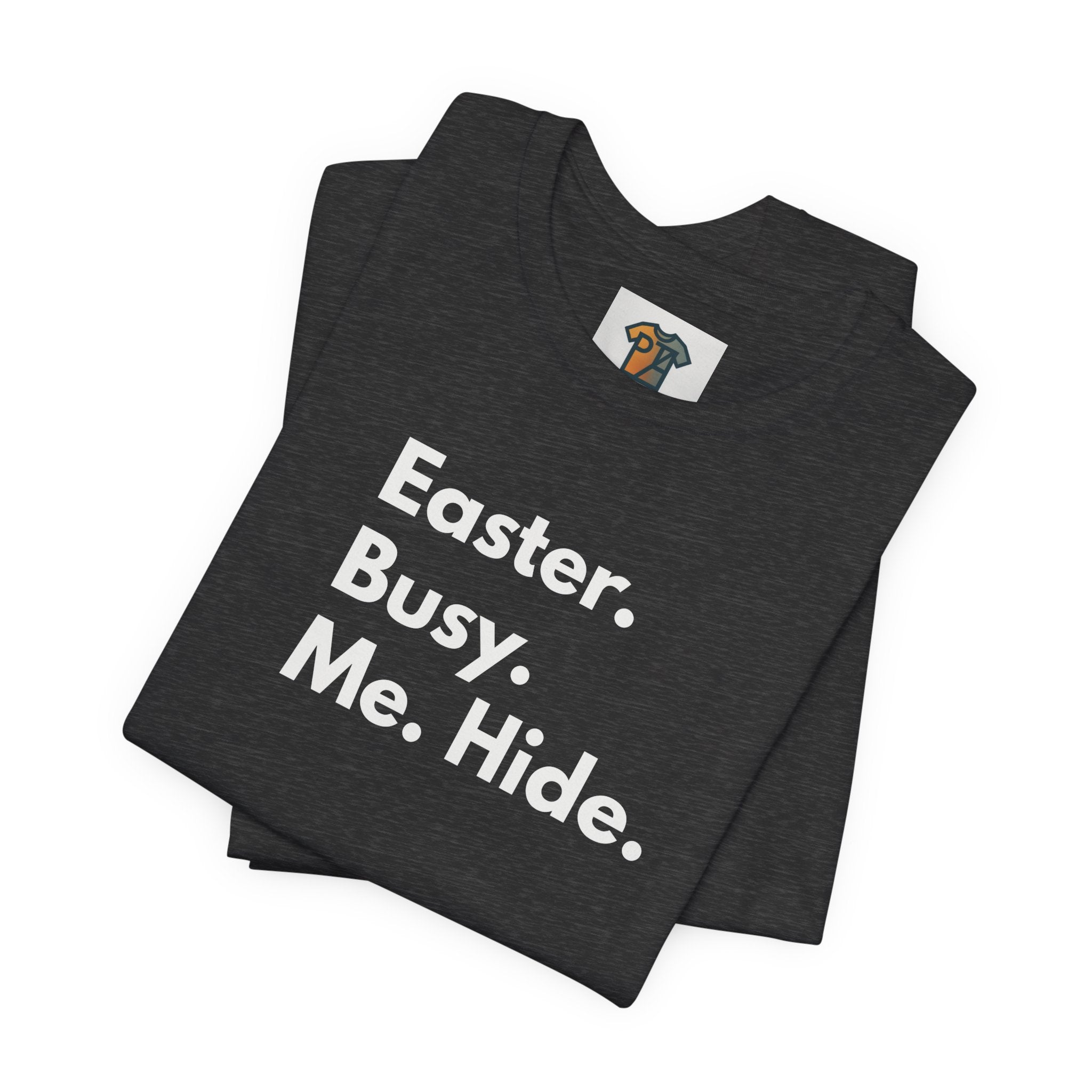 Easter Busy Me Hide Shirt – Funny Minimalist Easter Graphic Tee