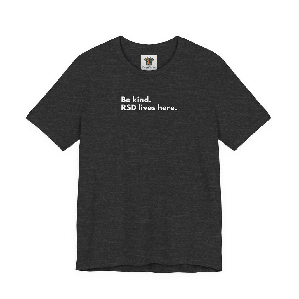 Funny ADHD RSD T-Shirt “Be Kind. RSD Lives Here” – Neurodivergent Shirt Australia, ADHD Awareness Tee, Mental Health Graphic T-Shirt, Bella Canvas 3001 AU