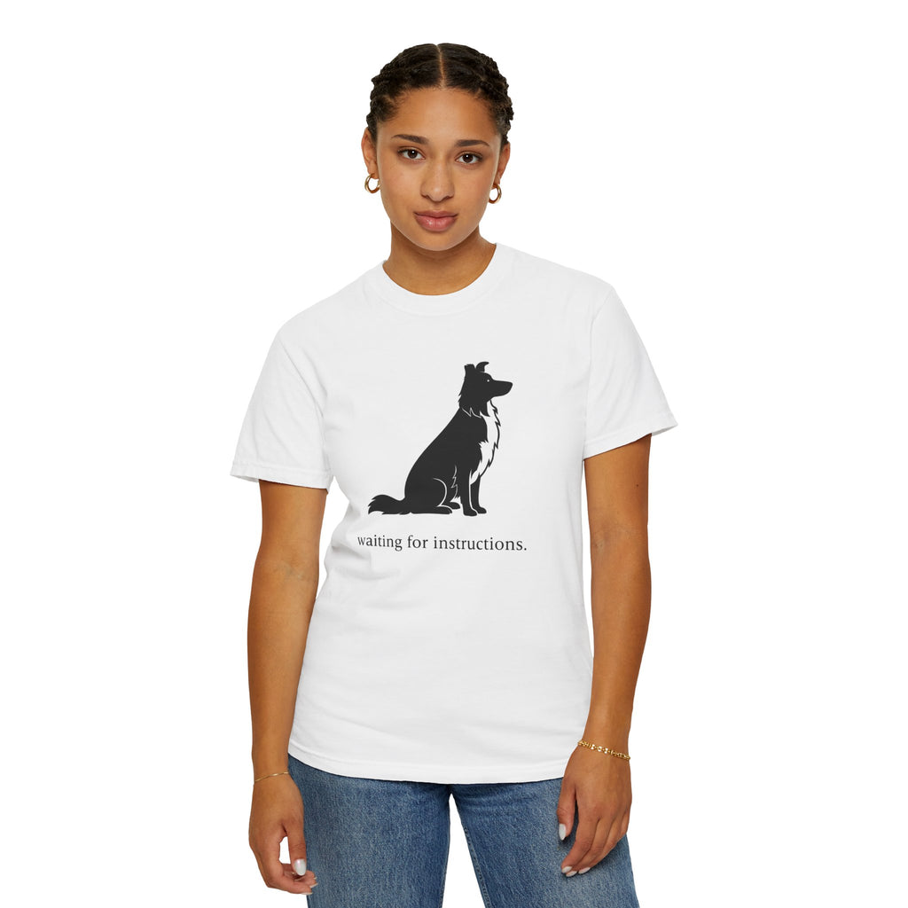Waiting for Instructions Border Collie T-Shirt