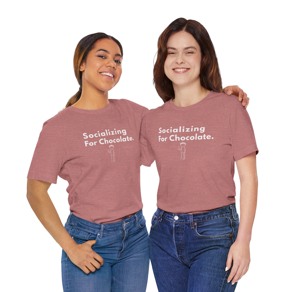 Socializing For Chocolate T-Shirt | Funny Easter Shirt | Chocolate Lover Gift Tee | Introvert Humor Graphic Shirt | Minimal Statement Tee