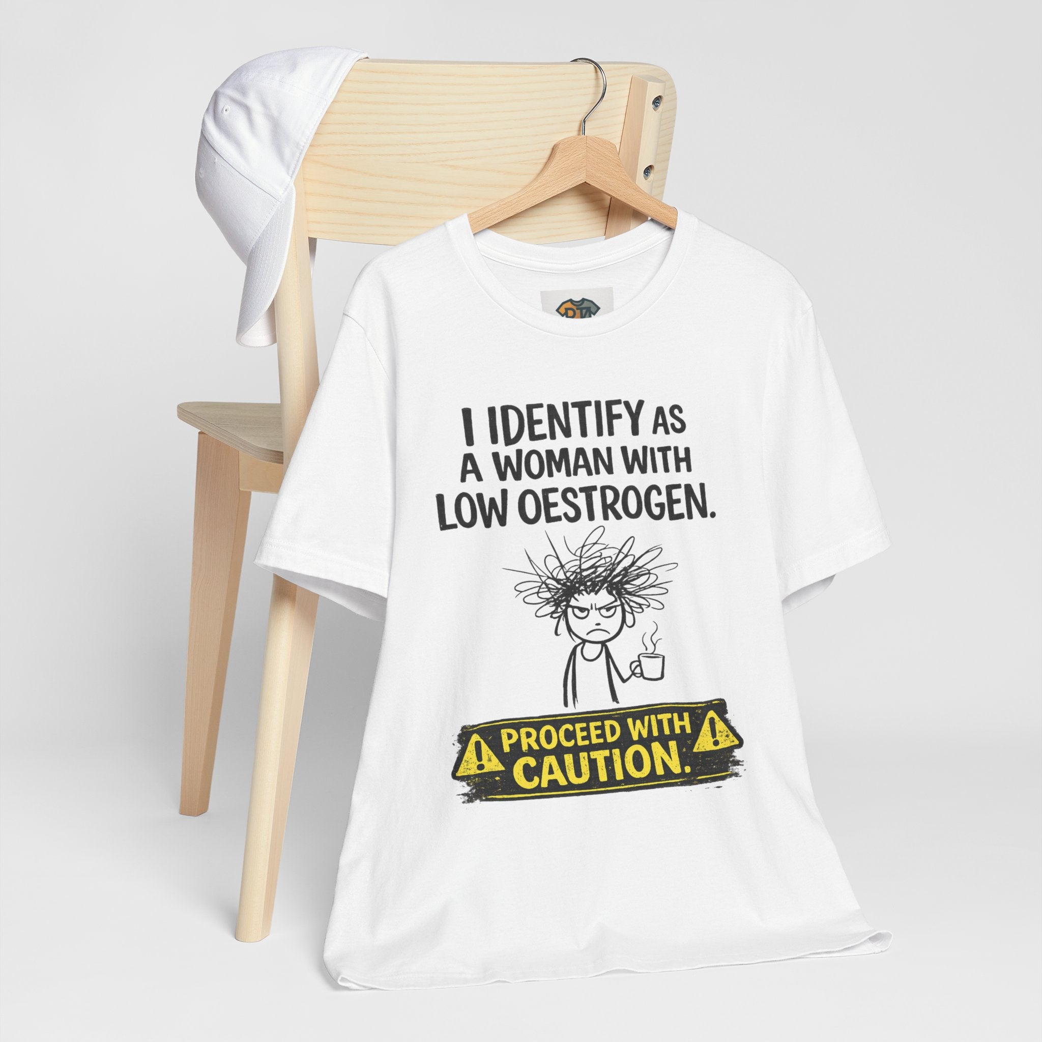 Low Oestrogen Woman T-Shirt – Funny Menopause Tee “Proceed With Caution” | Perimenopause Humour Shirt Australia