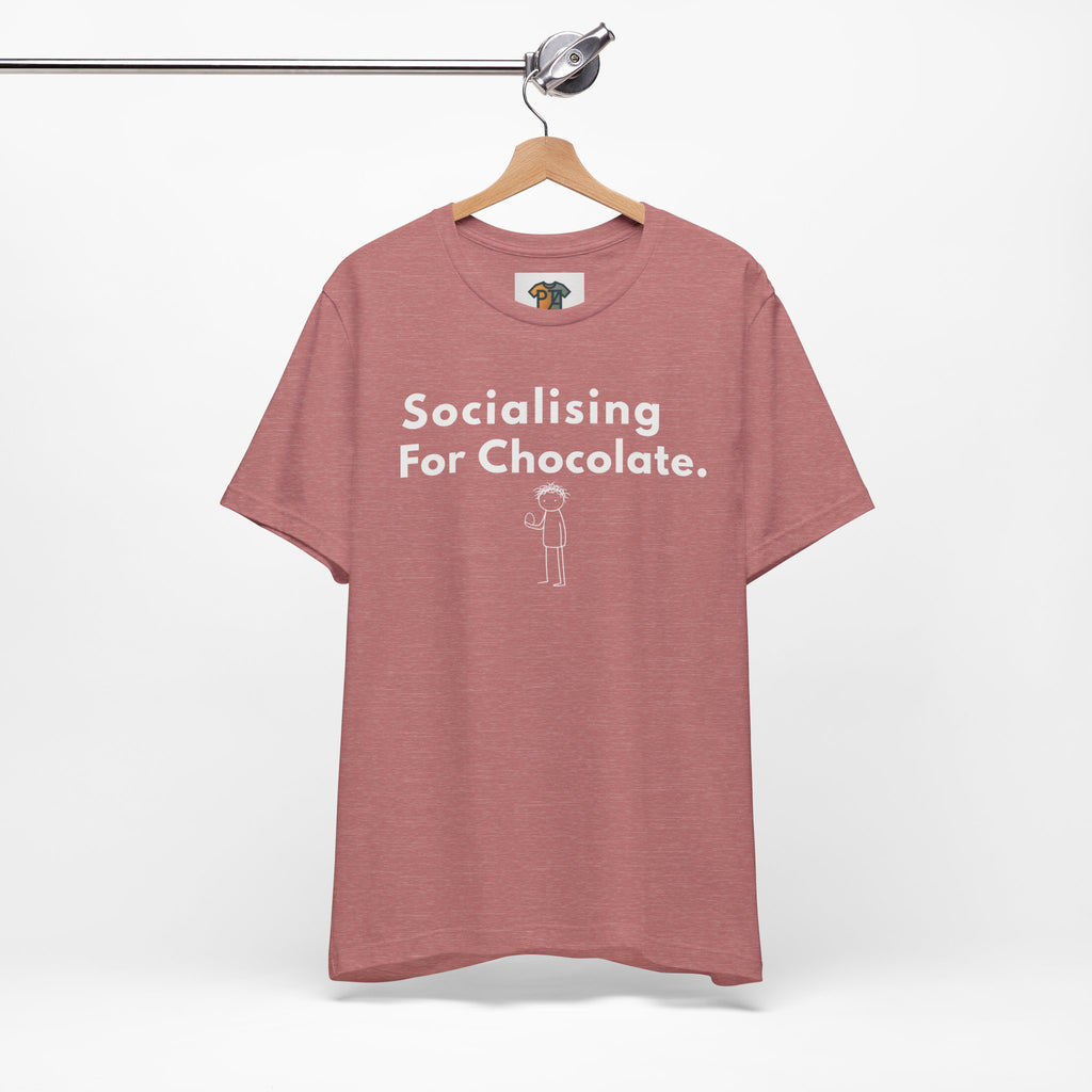 Socialising For Chocolate T-Shirt | Funny Easter Tee | Aussie Humour Graphic Shirt | Chocolate Lover Gift | Deadpan Statement Tee