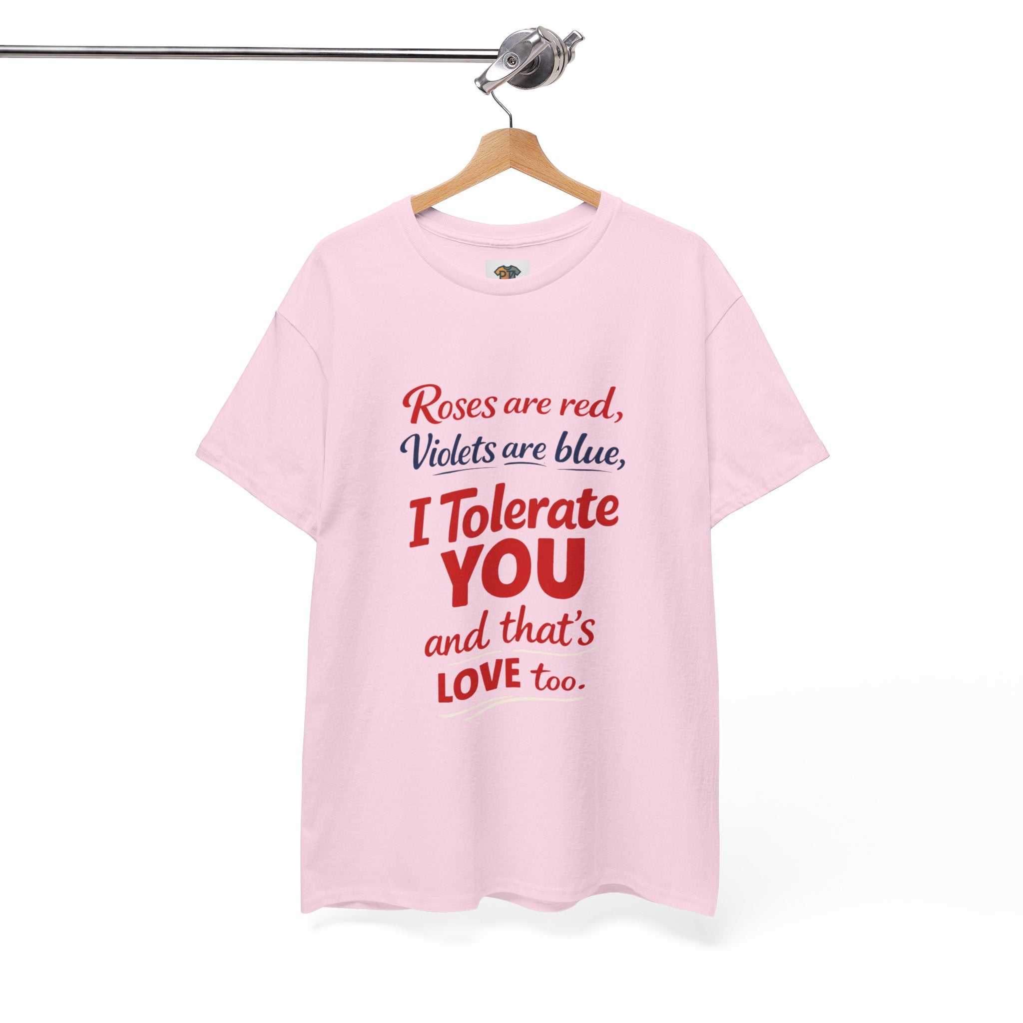 Roses Are Red Violets Are Blue “I Tolerate You” T-Shirt | Funny Sarcastic Love Tee