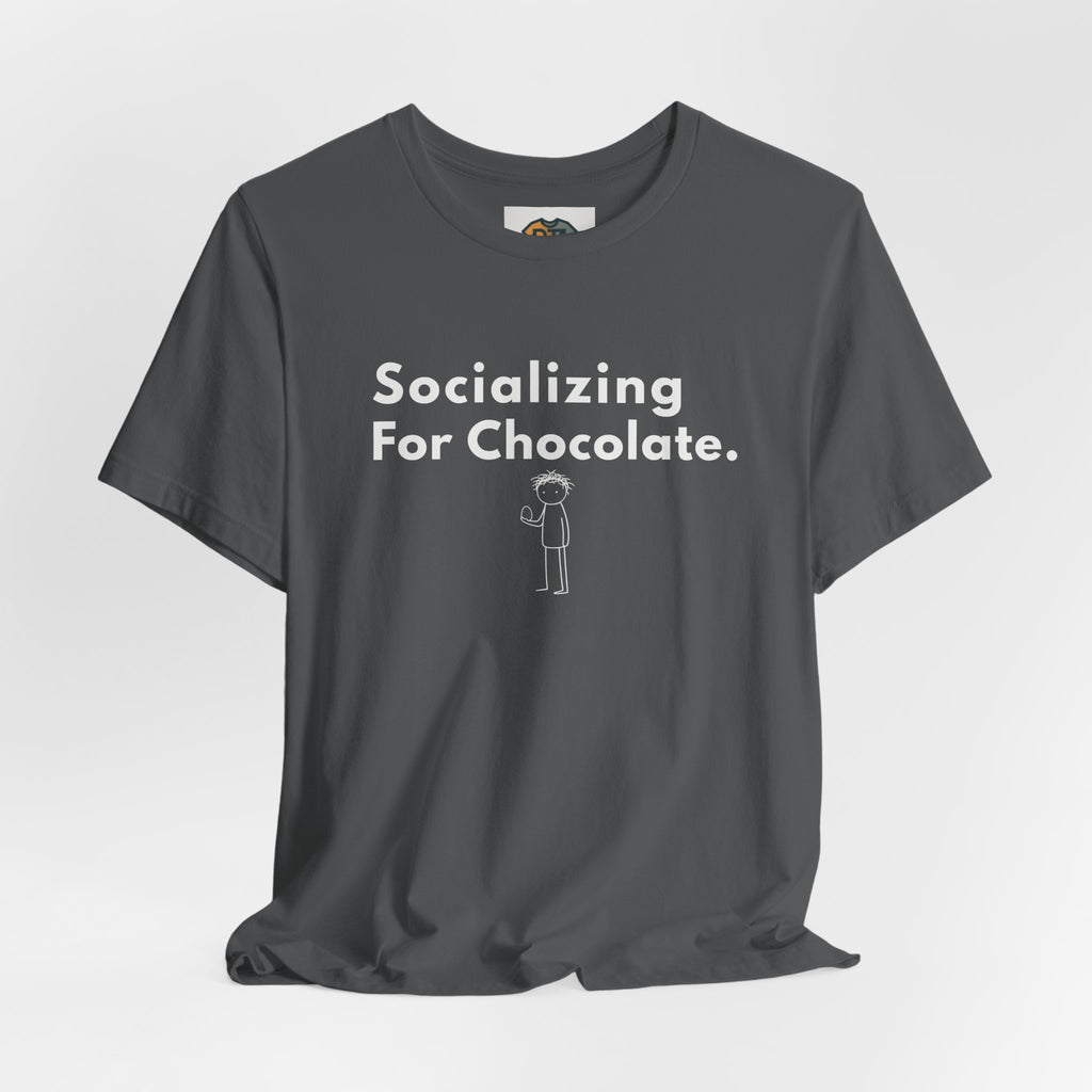 Socializing For Chocolate T-Shirt | Funny Easter Shirt | Chocolate Lover Gift Tee | Introvert Humor Graphic Shirt | Minimal Statement Tee