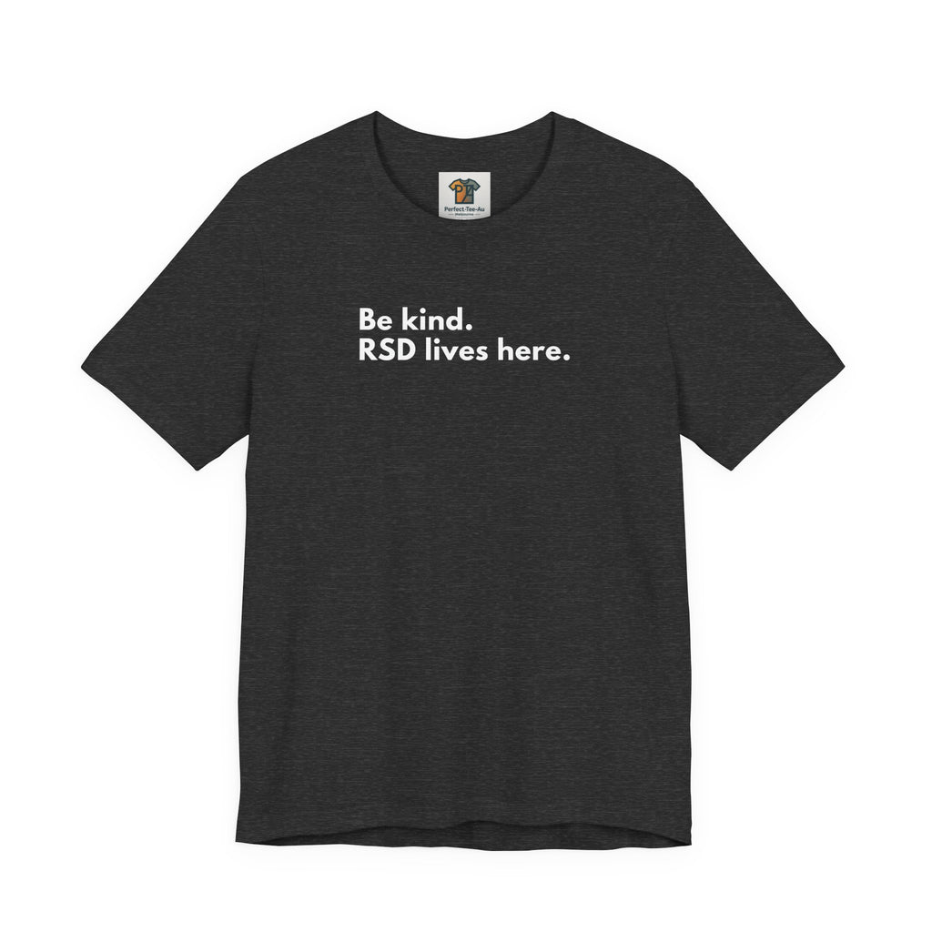 Funny ADHD RSD T-Shirt “Be Kind. RSD Lives Here” – Neurodivergent Shirt Australia, ADHD Awareness Tee, Mental Health Graphic T-Shirt, Bella Canvas 3001 AU