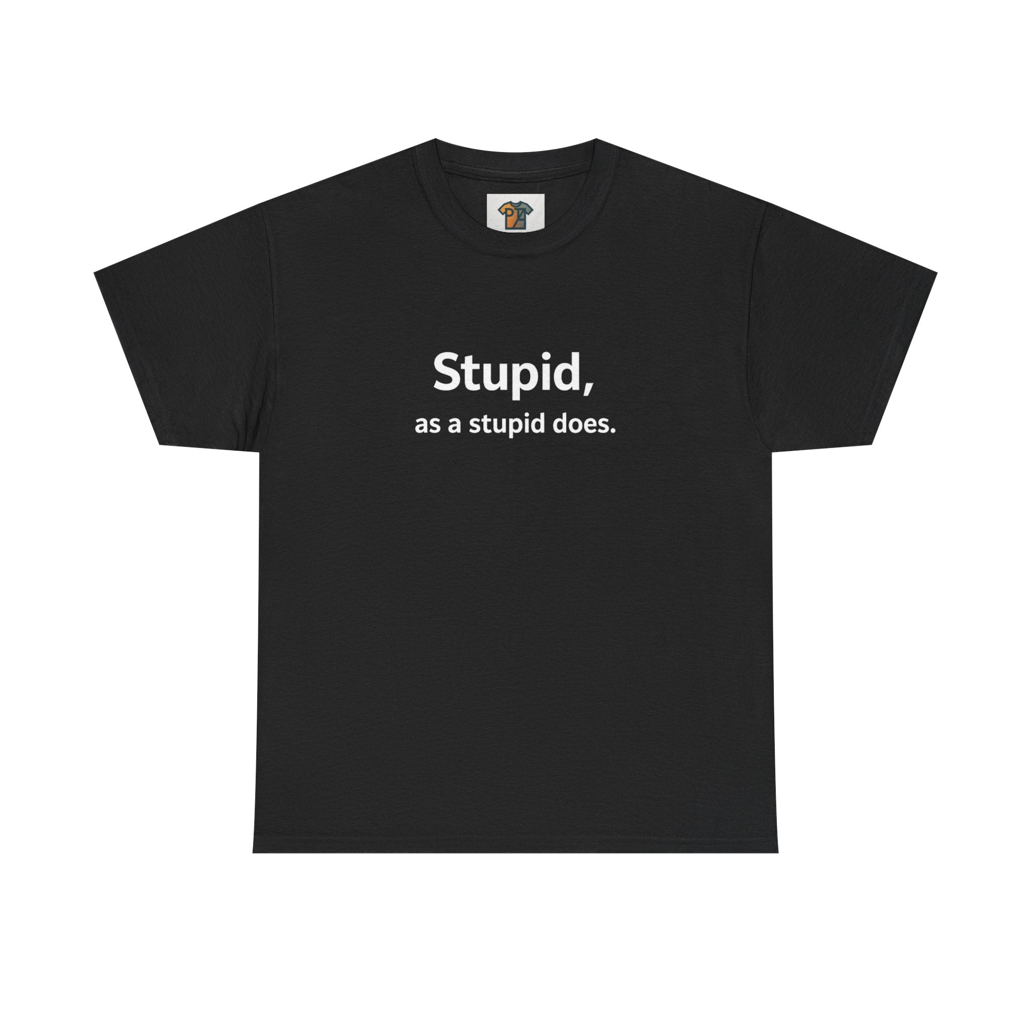 Stupid, As a Stupid Does-Some statements don’t need context.