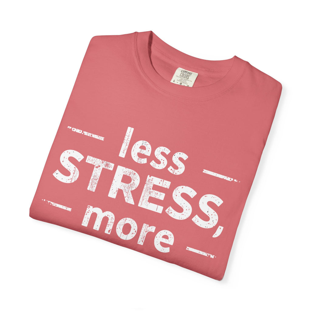Less Stress More Margs T-Shirt — Funny Margarita Relaxation Tee