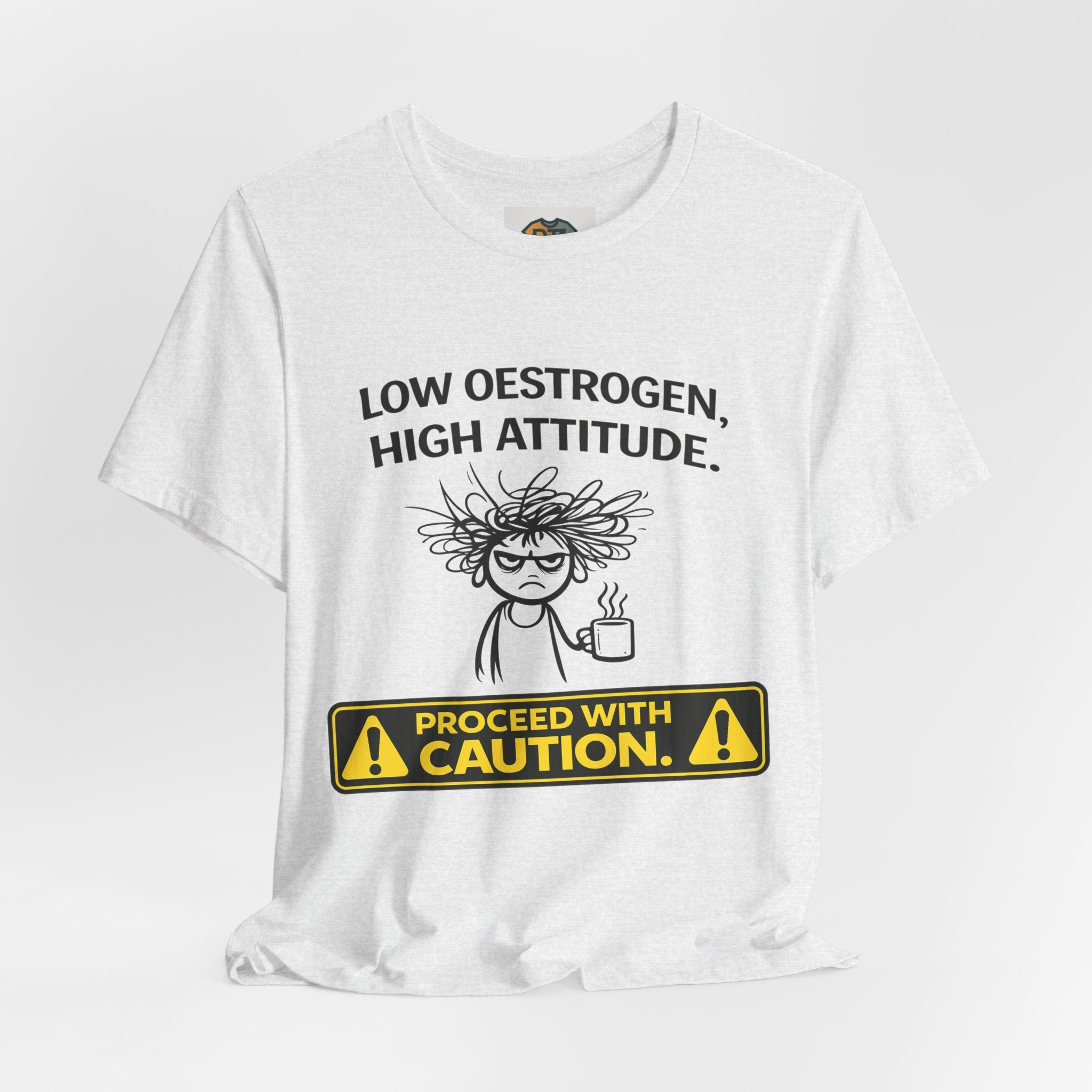 Low Oestrogen High Attitude T-Shirt – Funny Menopause Shirt for Women – Aussie Hormone Humour Tee – Perimenopause Gift – Proceed With Caution Graphic Top