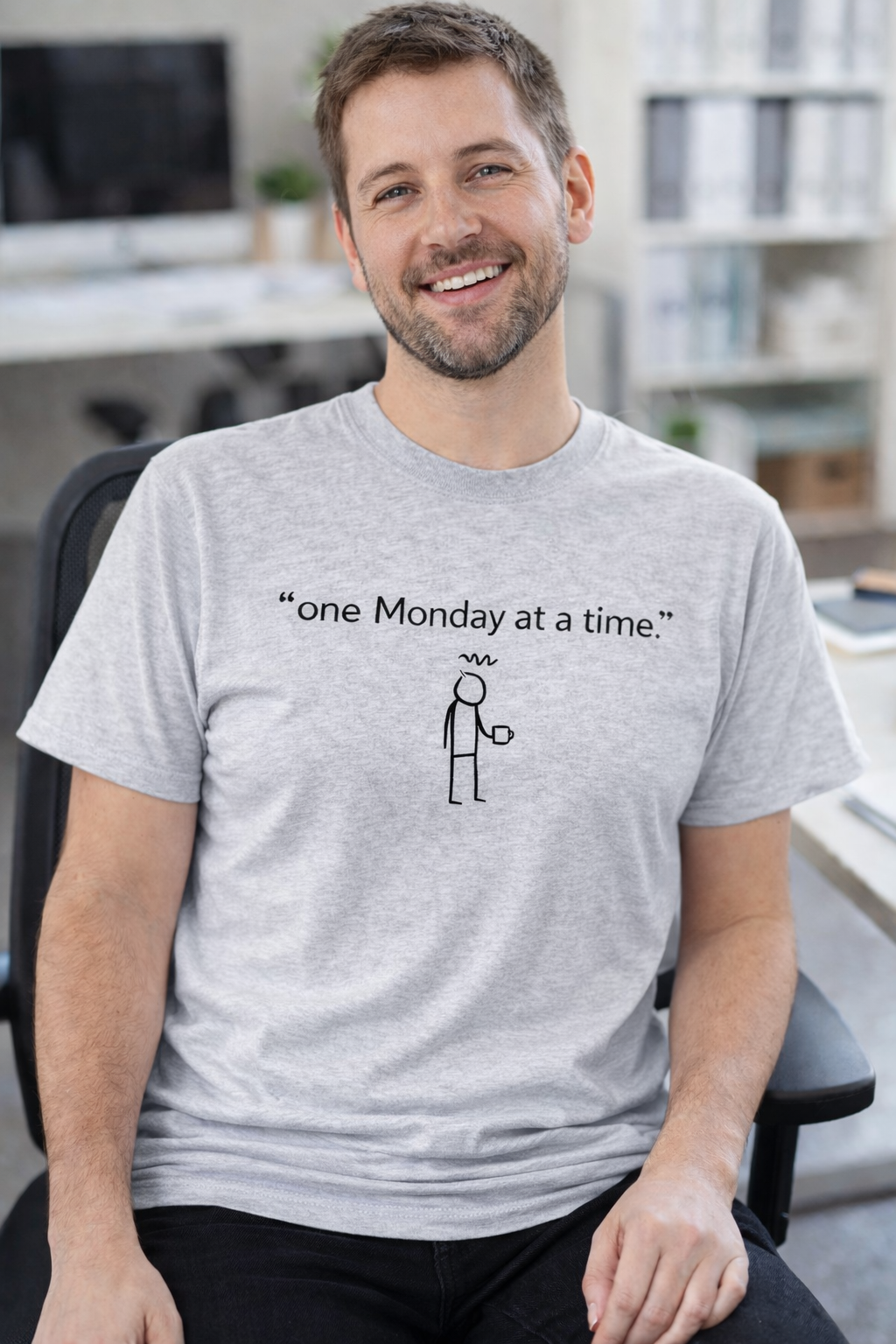 “One Monday at a Time” Team Work T-Shirt – Office Humour Tee