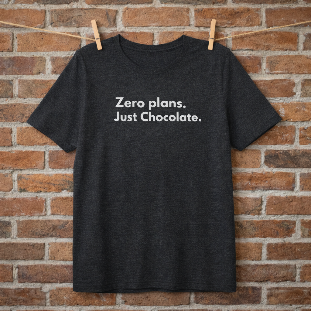 Zero Plans Just Chocolate T-Shirt – Funny Easter Shirt for Adults, Chocolate Lover Graphic Tee, Introvert Holiday Shirt, Bella Canvas 3001 Unisex Tee
