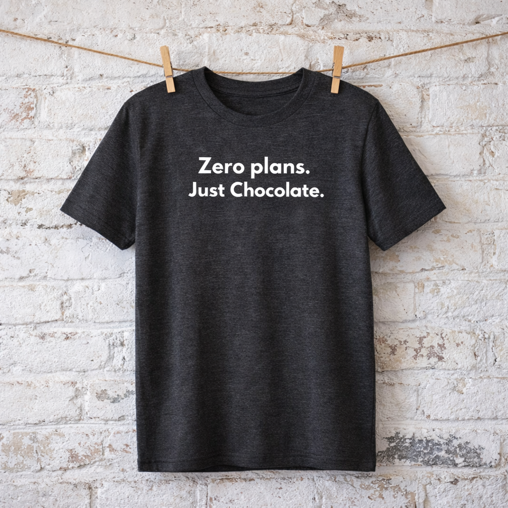 Zero Plans Just Chocolate T-Shirt – Funny Easter Shirt for Adults, Chocolate Lover Graphic Tee, Introvert Holiday Shirt, Bella Canvas 3001 Unisex Tee