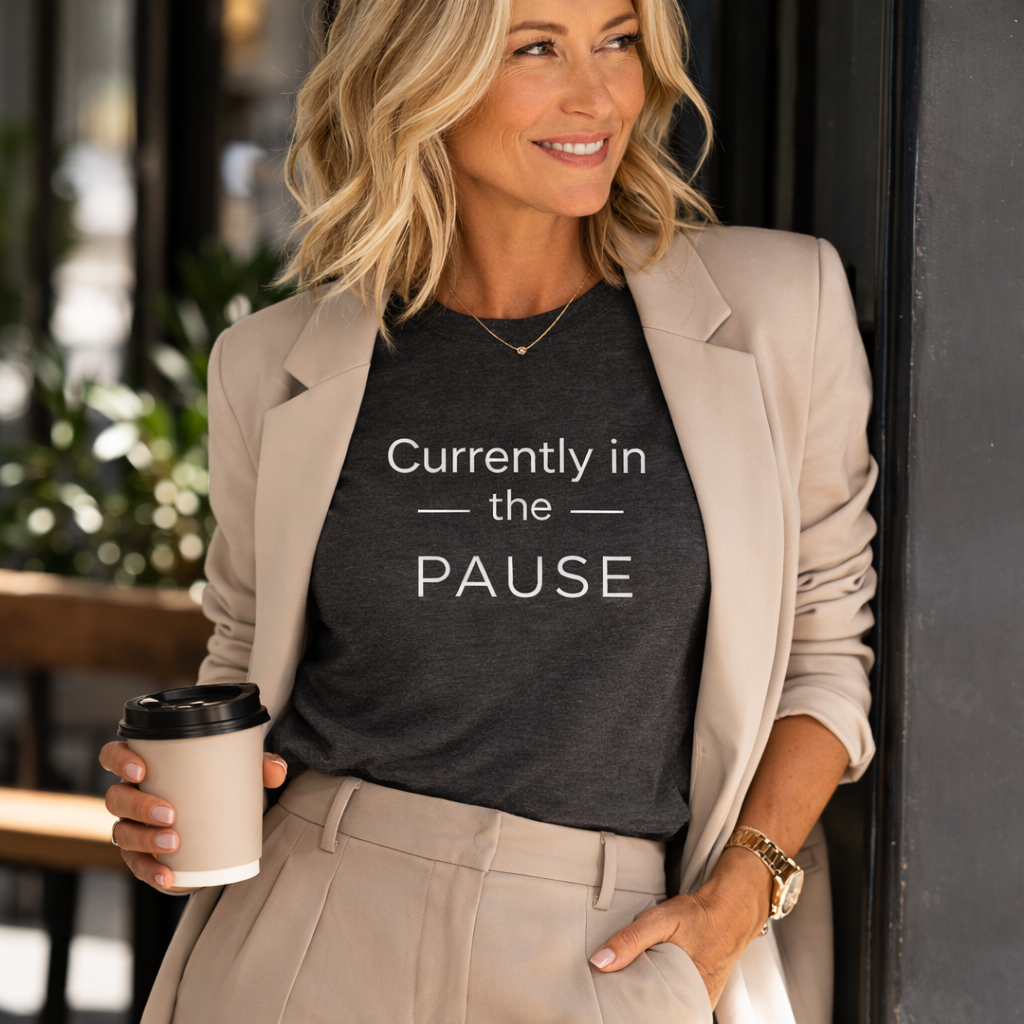 Currently in the Pause T-Shirt | Funny Menopause Shirt for Women | Perimenopause Humor Tee | Midlife Women Graphic Tee