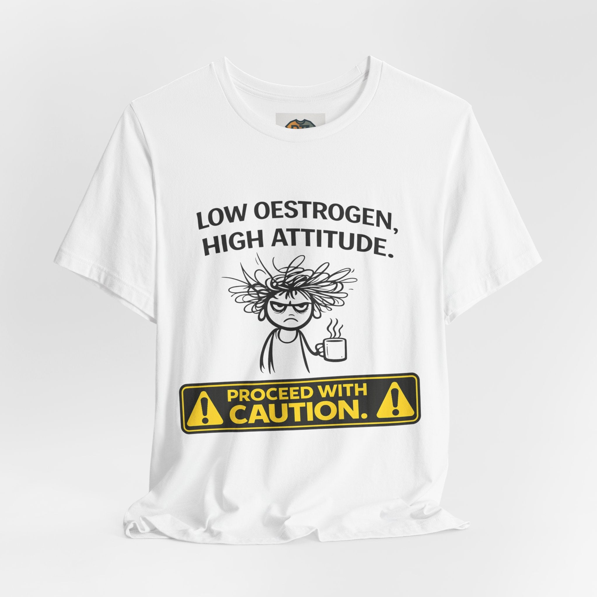 Low Oestrogen High Attitude T-Shirt – Funny Menopause Shirt for Women – Aussie Hormone Humour Tee – Perimenopause Gift – Proceed With Caution Graphic Top