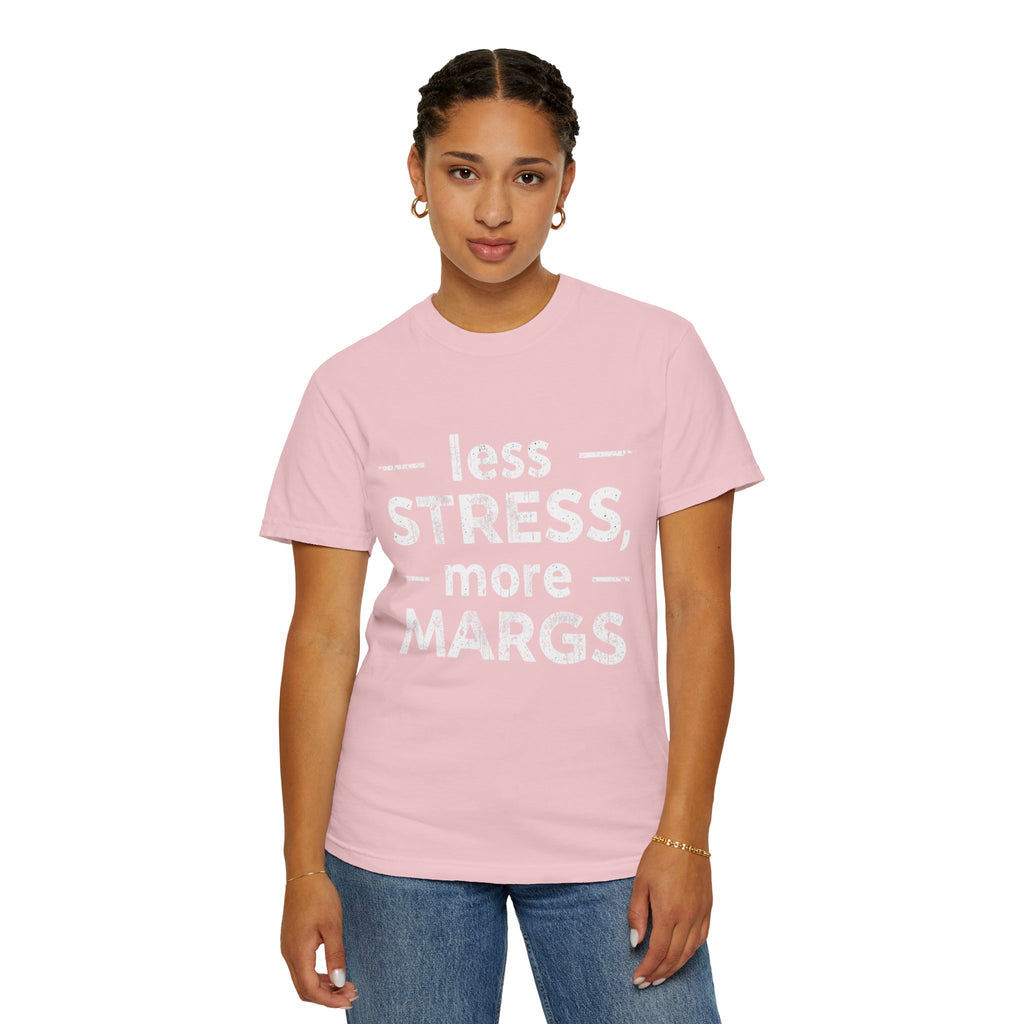 Less Stress More Margs T-Shirt — Funny Margarita Relaxation Tee