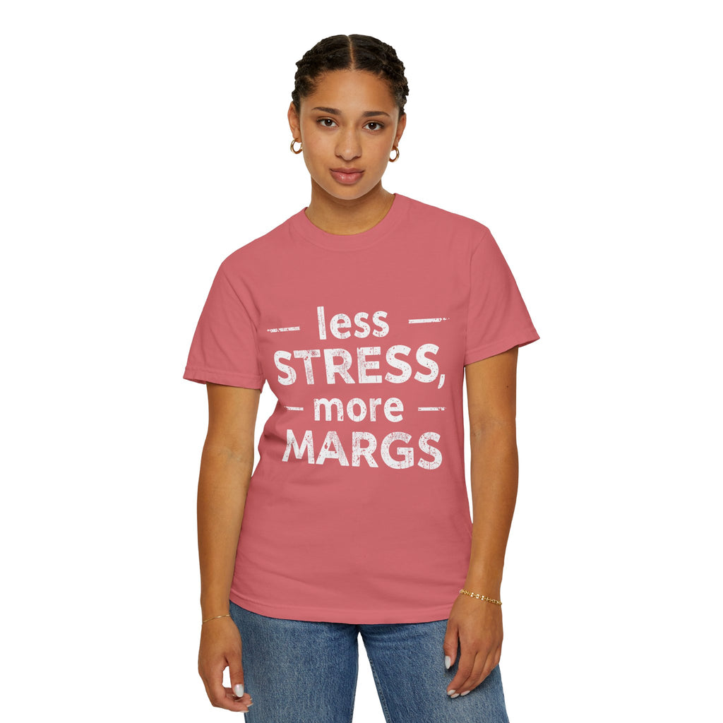 Less Stress More Margs T-Shirt — Funny Margarita Relaxation Tee
