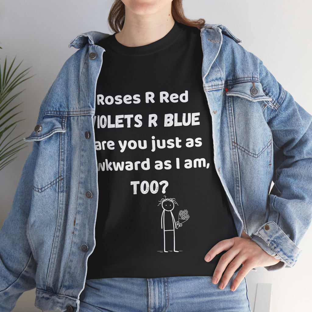 Funny Awkward Love T-Shirt | Roses R Red Violets R Blue Te