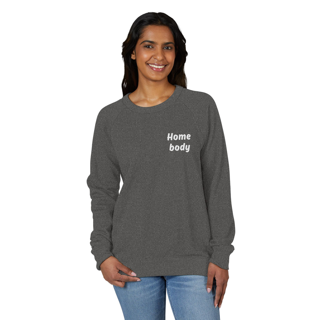 Homebody Raglan Crewneck Sweatshirt — Cozy Casual Sweatshirt for Relaxing at Home