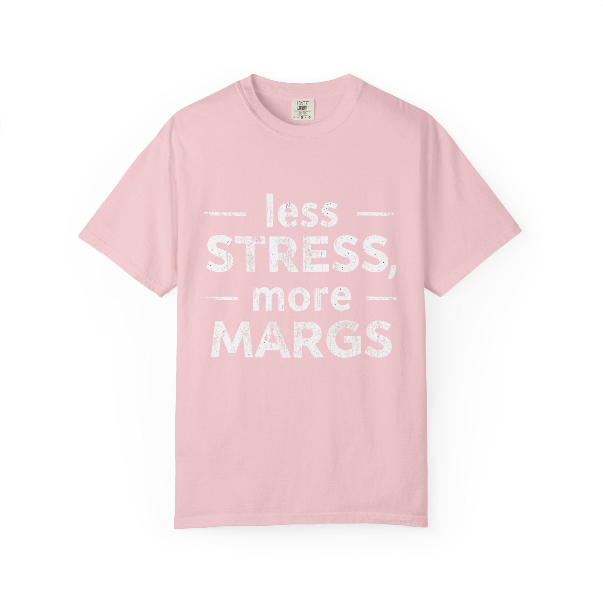 Less Stress More Margs T-Shirt — Funny Margarita Relaxation Tee
