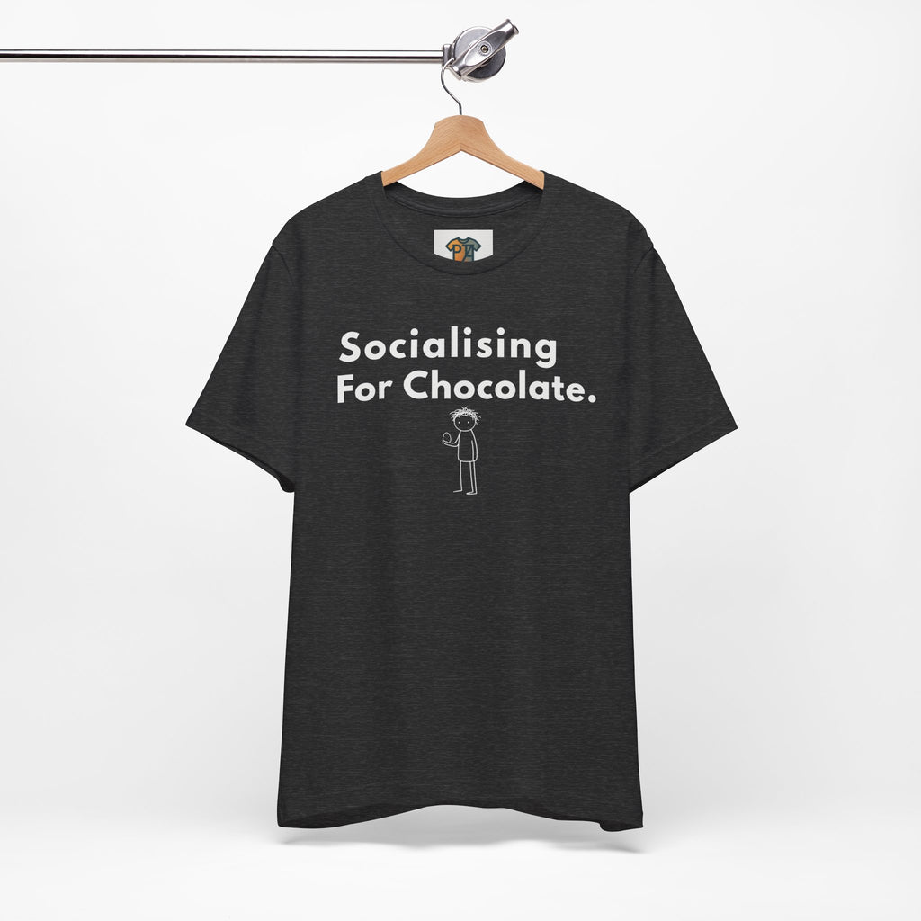 Socialising For Chocolate T-Shirt | Funny Easter Tee | Aussie Humour Graphic Shirt | Chocolate Lover Gift | Deadpan Statement Tee