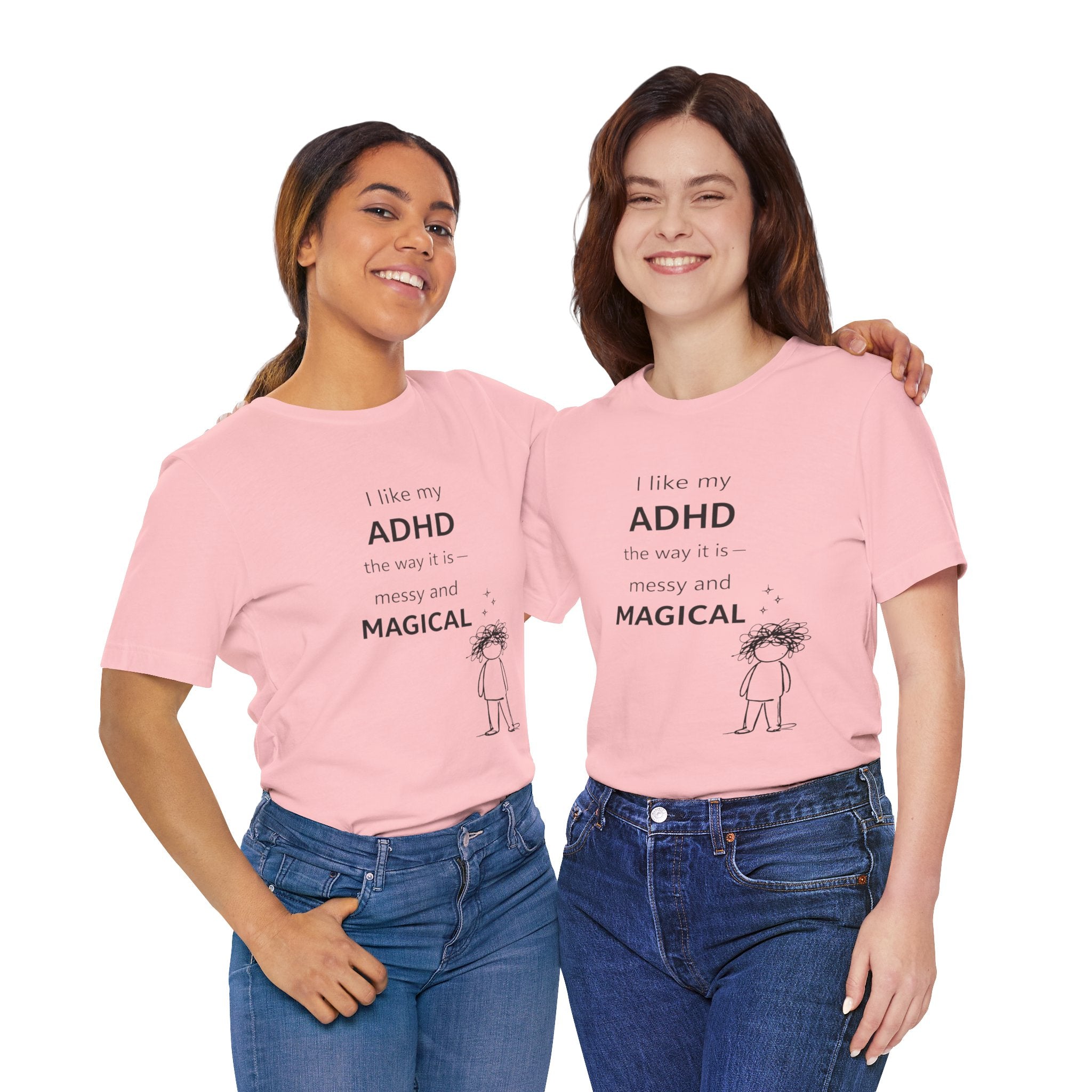 ADHD T Shirt – I Like My ADHD Messy & Magical | Neurodivergent Awareness Shirt | Gift for ADHD Women & Adults