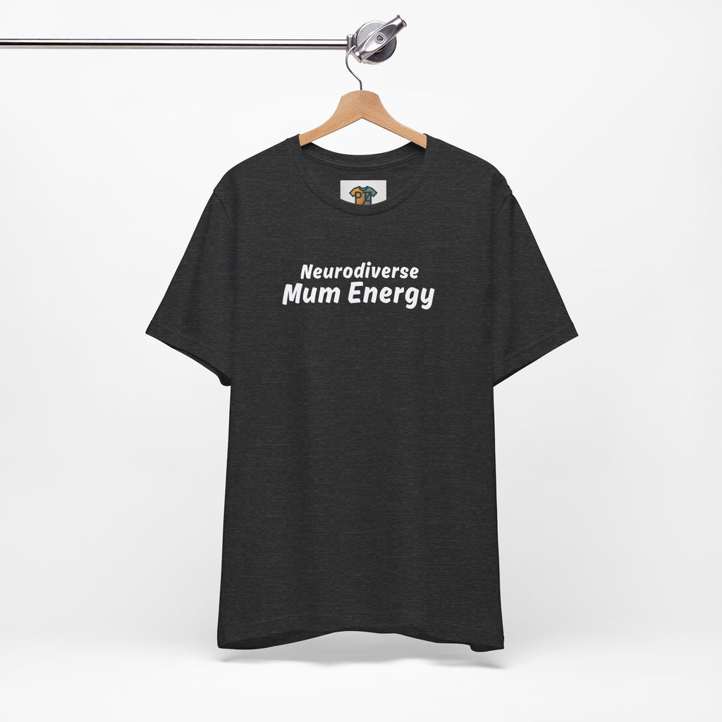 Neurodiverse Mum Energy T-Shirt – Minimalist Graphic Tee for ADHD & Neurodivergent Mums