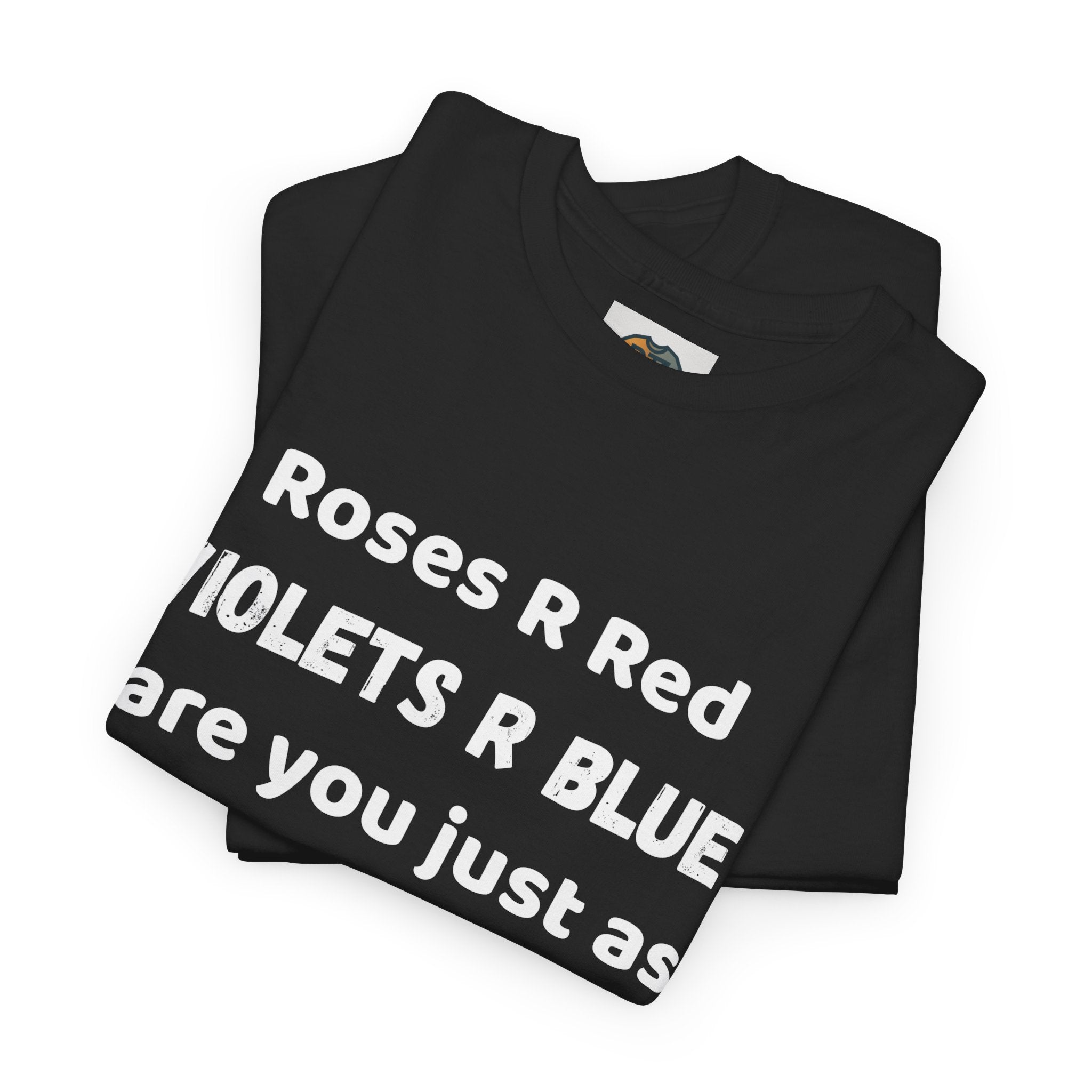 Funny Awkward Love T-Shirt | Roses R Red Violets R Blue Te