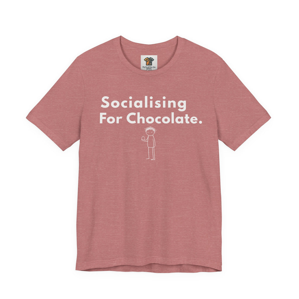 Socialising For Chocolate T-Shirt | Funny Easter Tee | Aussie Humour Graphic Shirt | Chocolate Lover Gift | Deadpan Statement Tee