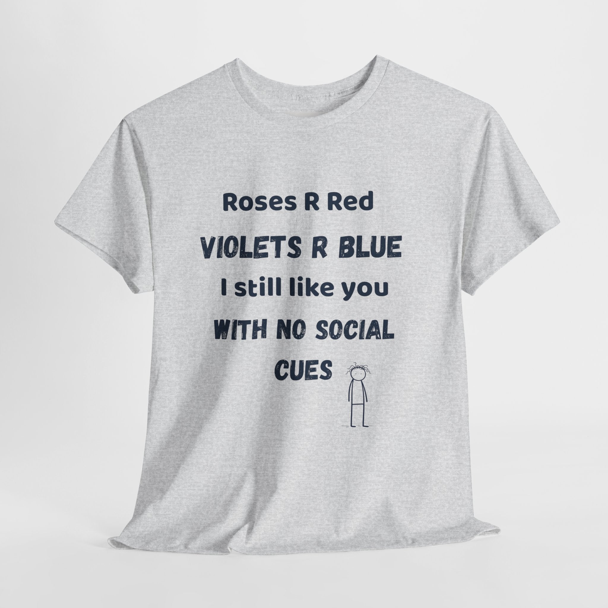Roses R Red Violets R Blue Tee | Funny Neurodivergent Social Cues T-Shirt