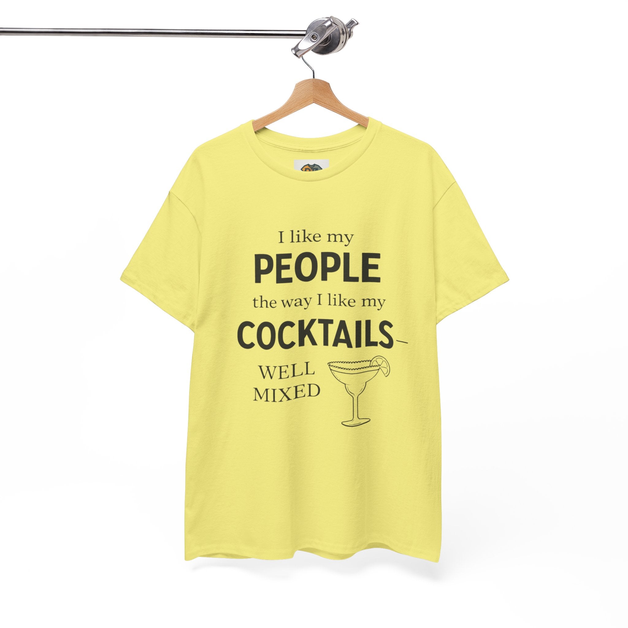I Like My People the Way I Like My Cocktails Well Mixed Funny Unisex Tee`