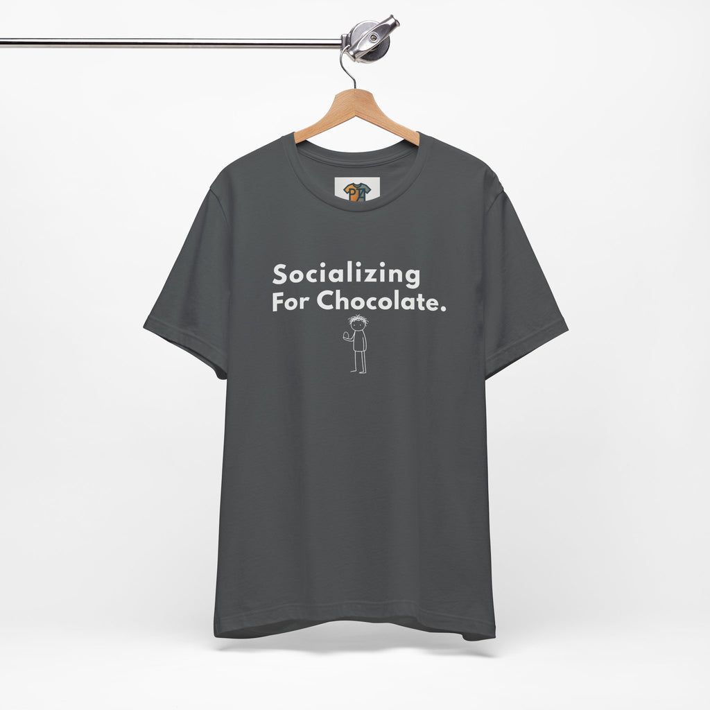 Socializing For Chocolate T-Shirt | Funny Easter Shirt | Chocolate Lover Gift Tee | Introvert Humor Graphic Shirt | Minimal Statement Tee