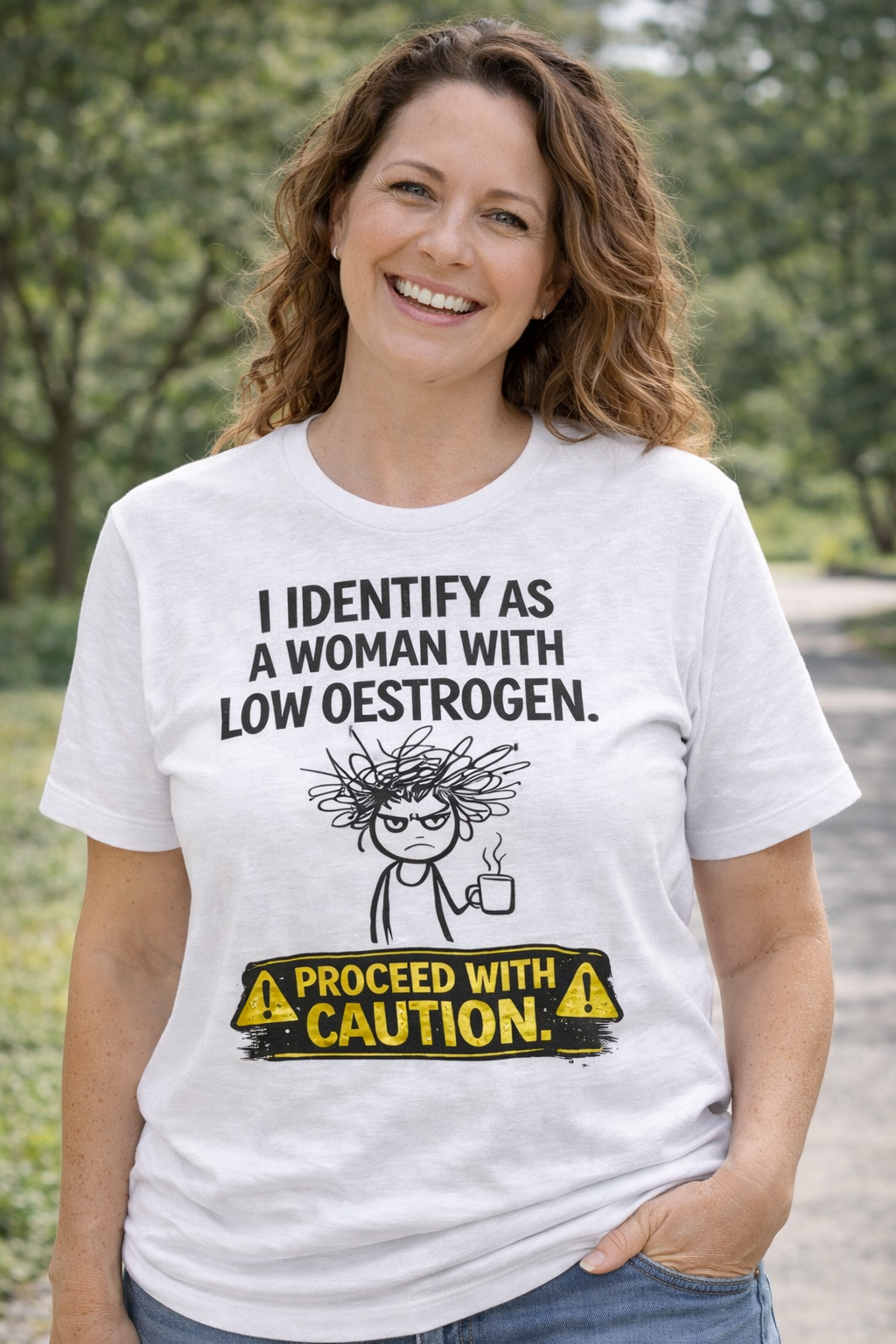 Low Oestrogen Woman T-Shirt – Funny Menopause Tee “Proceed With Caution” | Perimenopause Humour Shirt Australia