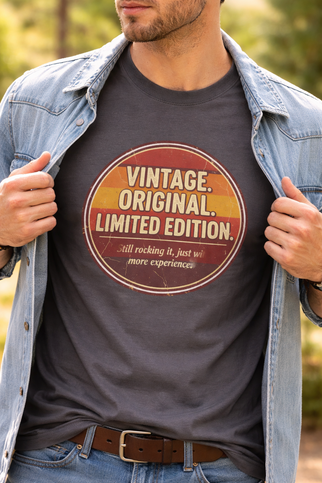 Vintage Original Limited Edition T-Shirt — Retro Graphic Tee ("Still nothing is, just with more experience")